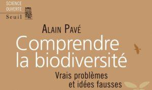Alain Pavé, Comprendre la biodiversité