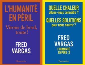 Fred Vargas L'Humanité en péril